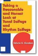 Edwin E. Gordon: Taking a Reasonable and Honest Look