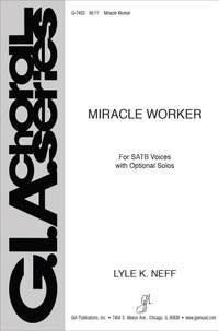 Lyle Neff: Miracle Worker
