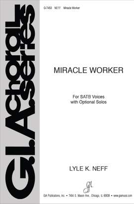 Lyle Neff: Miracle Worker