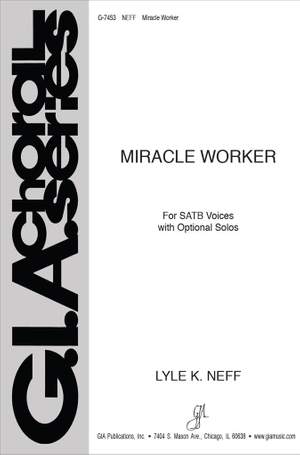 Lyle Neff: Miracle Worker