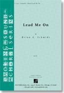 Brian A. Schmidt: Lead Me On