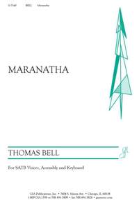 Thomas W.D. Bell: Maranatha