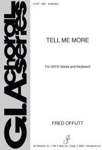 Fred Offutt: Tell Me More