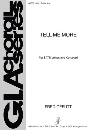 Fred Offutt: Tell Me More