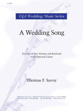 Thomas Savoy: A Wedding Song