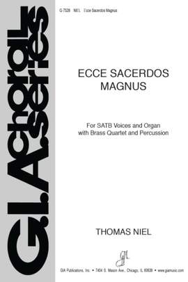 Thomas Niel: Ecce Sacerdos Magnus