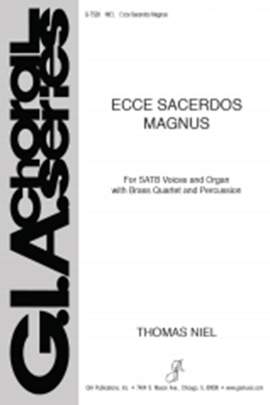 Thomas Niel: Ecce Sacerdos Magnus