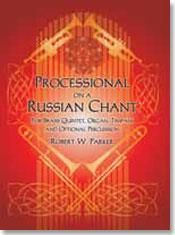 Robert Parker: Processional on a Russian Chant