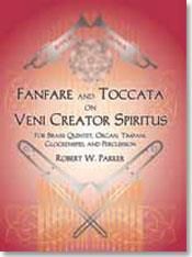 Robert Parker: Fanfare and Toccata on Veni Creator Spiritus