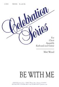 Matt Wessel: Be With Me
