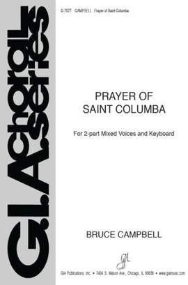 Bruce B. Campbell: Prayer of Saint Columba