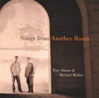 Michael Mahler_Tony Alonso: Songs from Another Room
