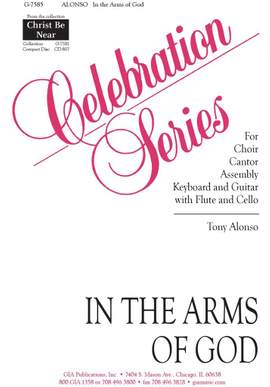 Tony Alonso: In the Arms of God