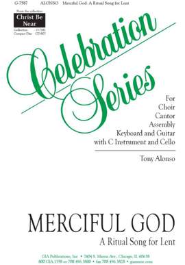 Tony Alonso: Merciful God: A Ritual Song for Lent