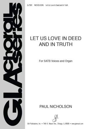 Paul Nicholson: Let Us Love in Deed and in Truth
