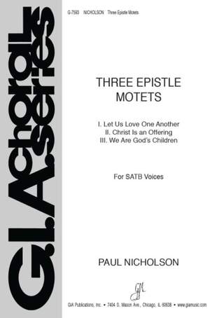 Paul Nicholson: Three Epistle Motets