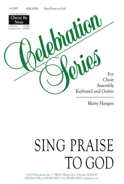 Marty Haugen: Sing Praise to God