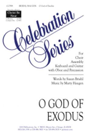 Marty Haugen: O God of Exodus