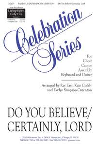 Ray East_Kate Cuddy: Do You Believe / Certainly, Lord