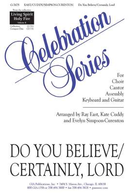 Ray East_Kate Cuddy: Do You Believe / Certainly, Lord