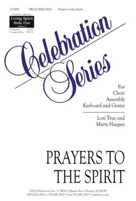 Marty Haugen_Lori True: Prayers to the Spirit