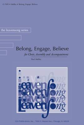Paul Melley: Belong, Engage, Believe