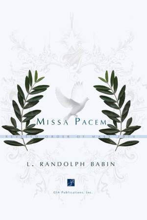 L. Randolph Babin: Missa Pacem A
