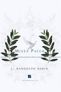 L. Randolph Babin: Missa Pacem B
