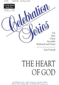 Tom Franzak: Heart of God, The