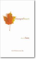David Haas: A Changed Heart - Collection