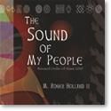 M. Roger Holland: The Sound of My People - CD