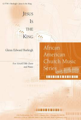 Glenn E. Burleigh: Jesus Is the King
