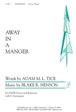 Blake R. Henson: Away in a Manger