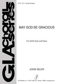 John Siler: May God Be Gracious