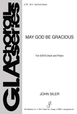 John Siler: May God Be Gracious