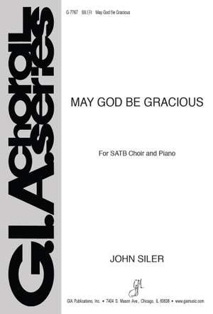 John Siler: May God Be Gracious
