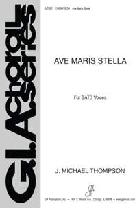J. Michael Thompson: Ave Maris Stella