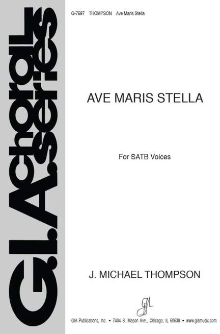 J. Michael Thompson: Ave Maris Stella
