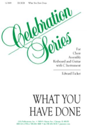 Edward J. Eicker: What You Have Done - Guitar