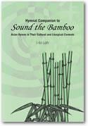 Hymnal Companion to Sound the Bamboo