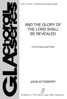 John Atteberry: And the Glory of the Lord Shall Be Revealed