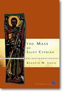 Kenneth W. Louis: The Mass of Saint Cyprian -Choral acc. Ed.
