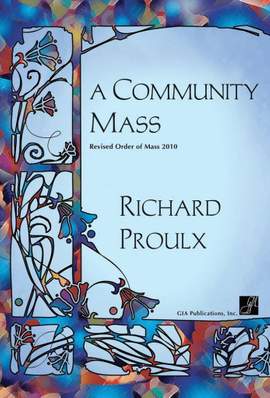 Richard Proulx: Community Mass, A - Flute Part