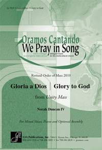 Norah IV Duncan: Gloria a Dios / Glory to God from Unity Mass