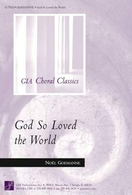 Noël Goemanne: God So Loved the World