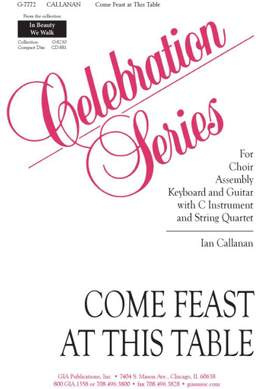 Ian Callanan: Come Feast at This Table