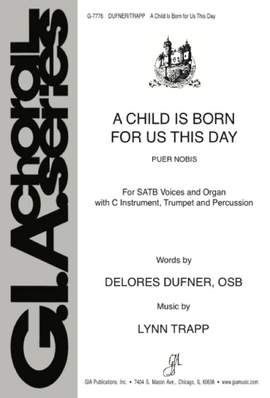 Lynn Trapp: A Child Is Born for Us This Day - instrument parts