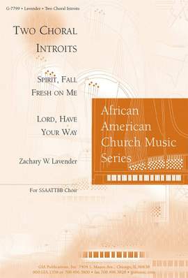 Zachary W. Lavender: Two Choral Introits
