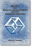 Edwin E. Gordon: Society and Musical Development