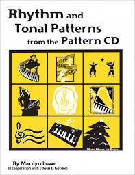 Marilyn Lowe: Music Moves for Piano: Rhythm and Tonal Patterns